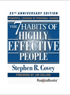 The 7 Habits of Highly Effective People